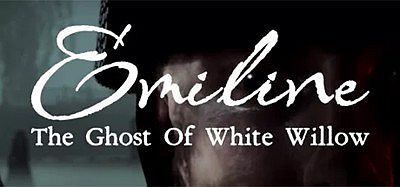 艾米琳：白柳之魂（Emiline- The Ghost of White Willow）